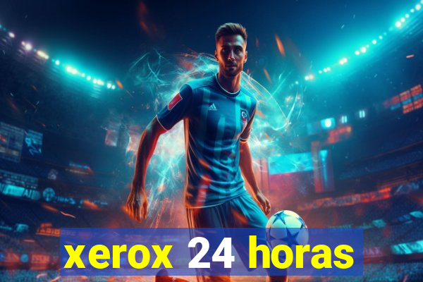 xerox 24 horas